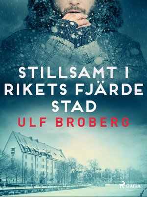 cover image of Stillsamt i rikets fjärde stad